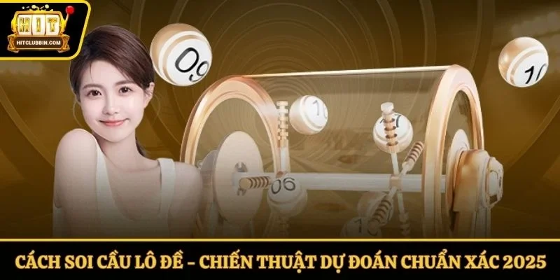 Cách soi cầu lô đề