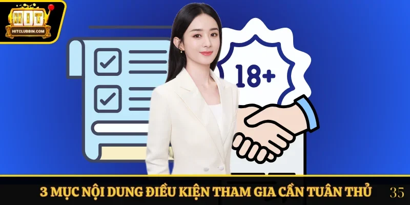 3 mục nội dung điều kiện tham gia cần tuân thủ