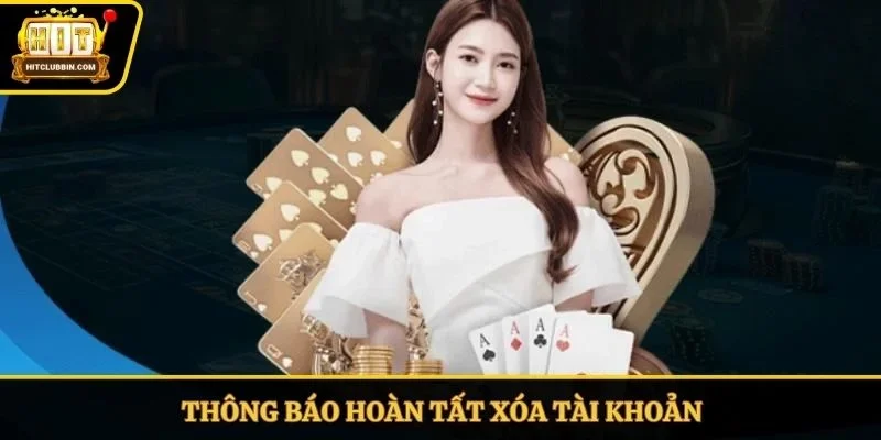 Thông báo hoàn tất xóa tài khoản